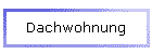 Dachwohnung